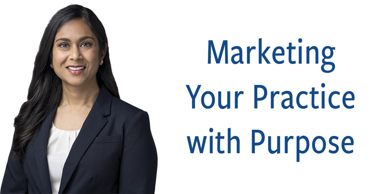 Featured image for “Marketing Your Practice with Purpose”