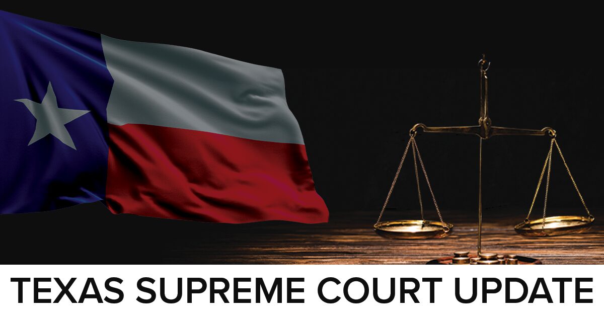 Featured image for “Supreme Court of Texas Update June 2026”