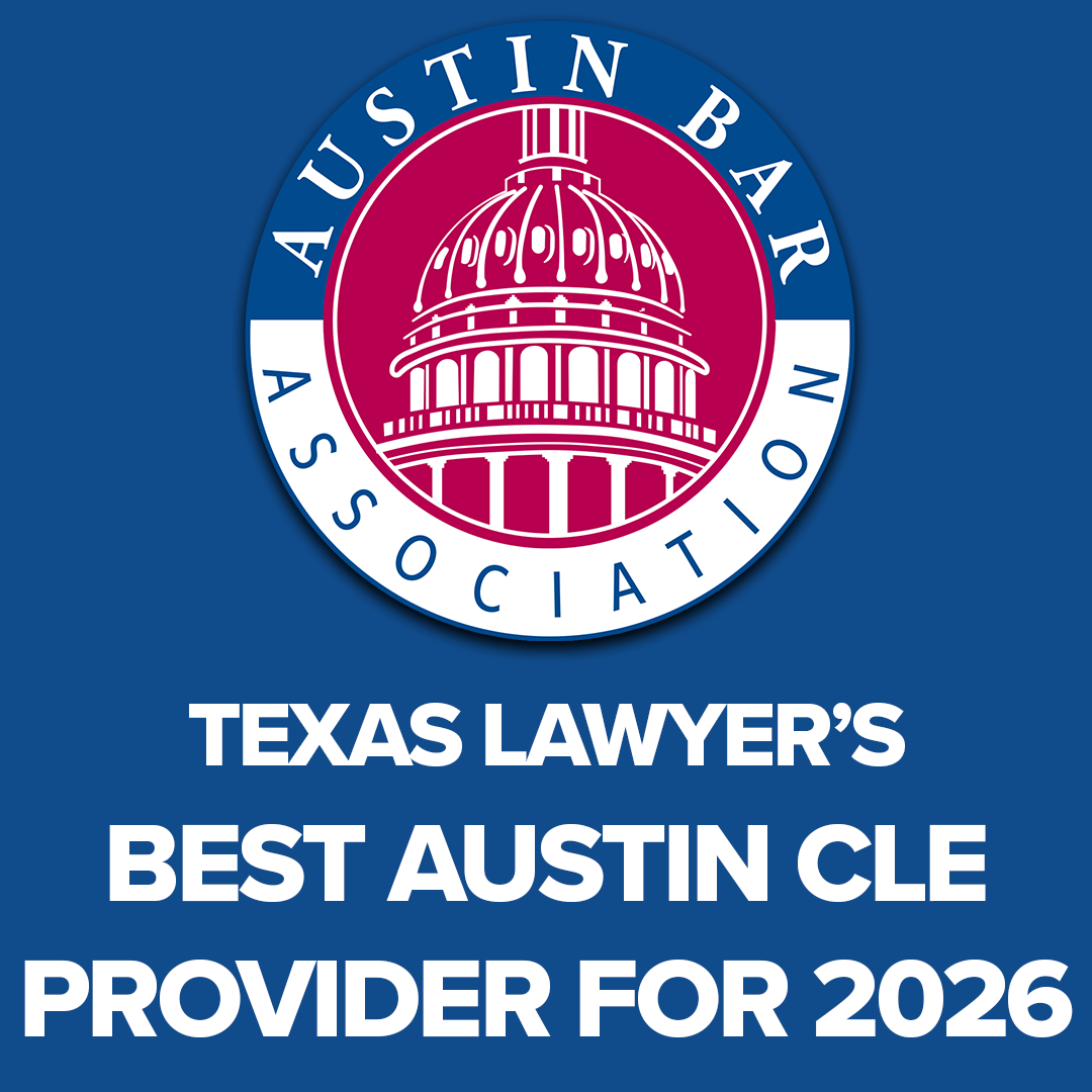 Featured image for “Austin Bar Named Best CLE Provider in Austin for 2026”